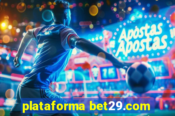 plataforma bet29.com