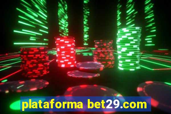 plataforma bet29.com