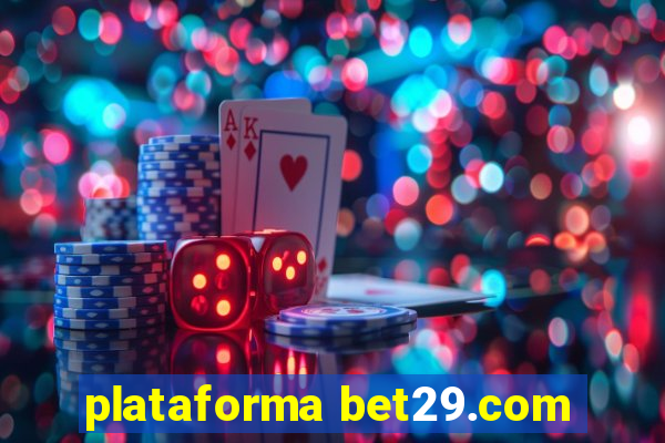 plataforma bet29.com