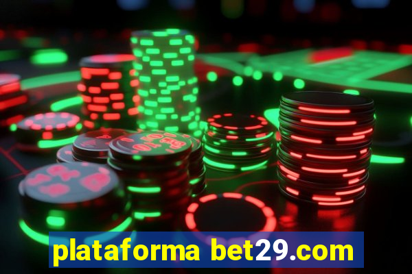 plataforma bet29.com