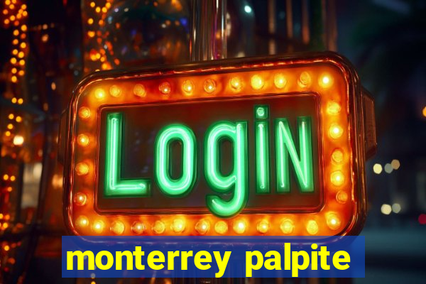 monterrey palpite