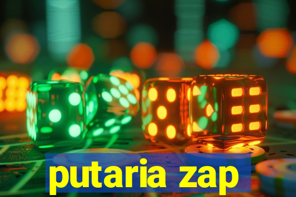 putaria zap