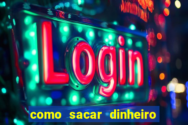 como sacar dinheiro no golden slots