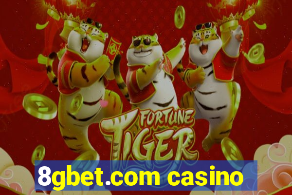 8gbet.com casino