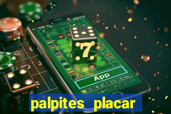 palpites placar exato dos jogos de amanhã