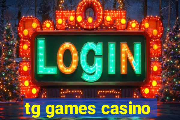 tg games casino