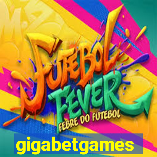 gigabetgames