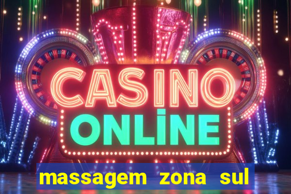 massagem zona sul porto alegre