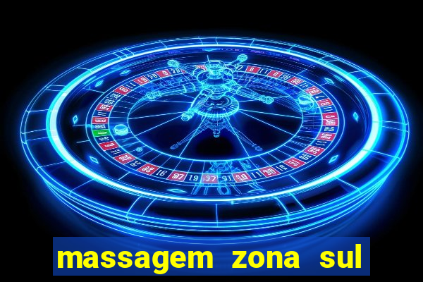 massagem zona sul porto alegre