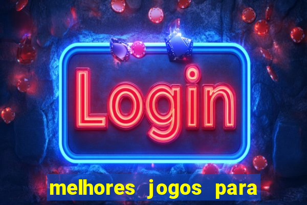 melhores jogos para play store