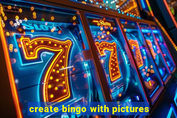 create bingo with pictures