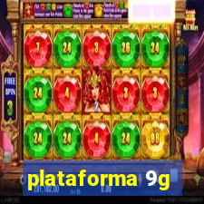 plataforma 9g