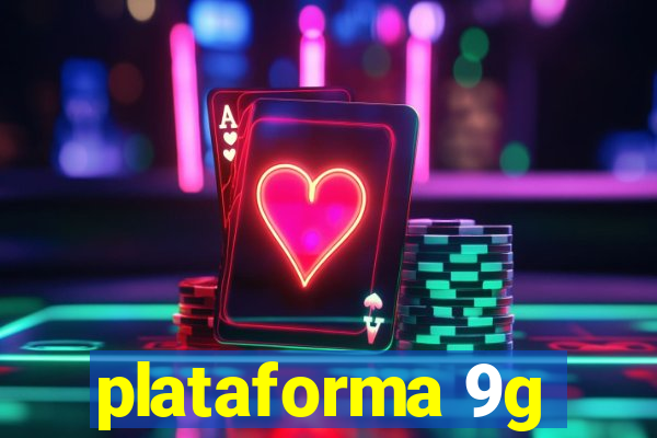 plataforma 9g