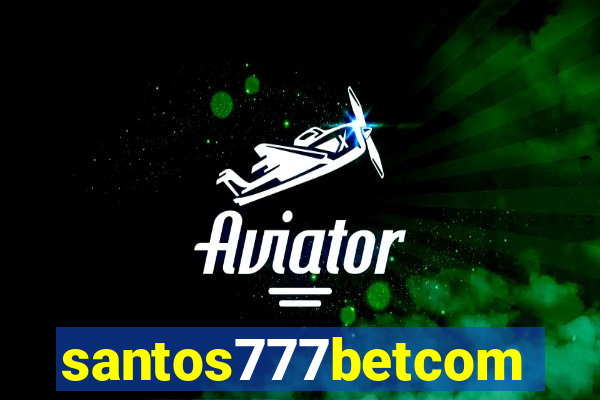 santos777betcom