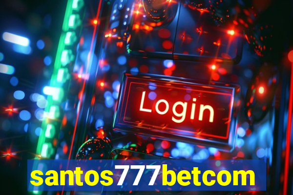 santos777betcom