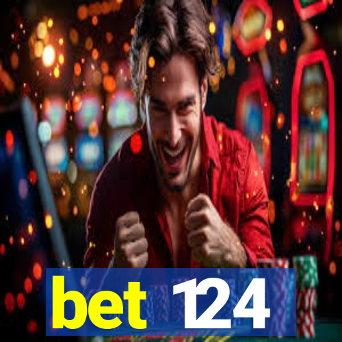 bet 124