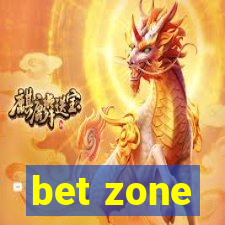 bet zone