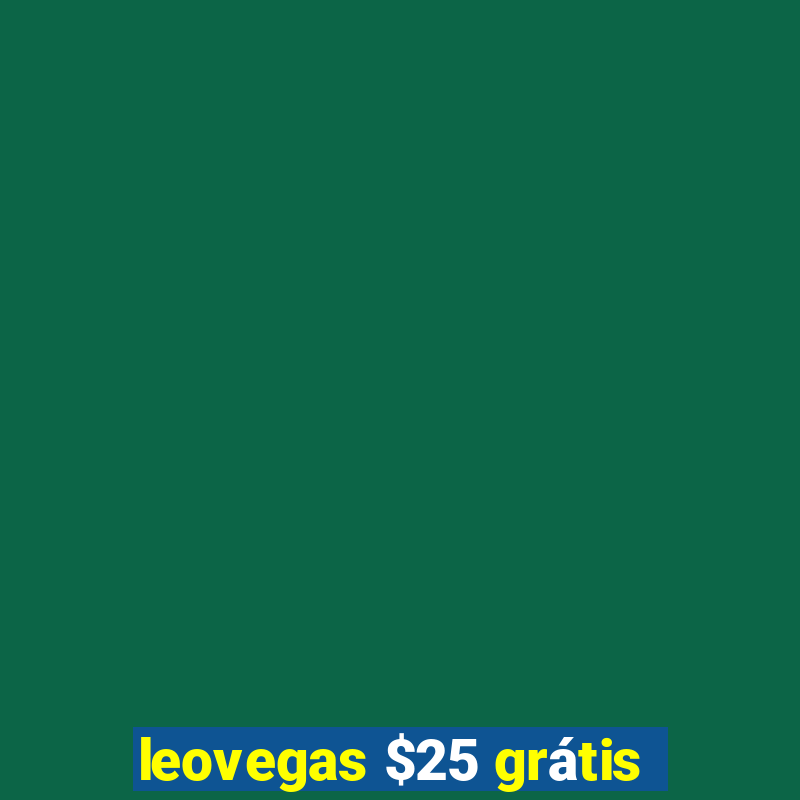 leovegas $25 grátis