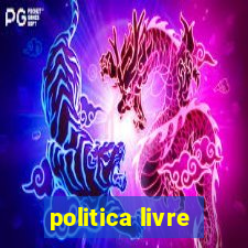 politica livre