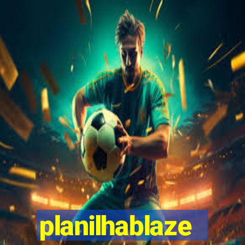 planilhablaze