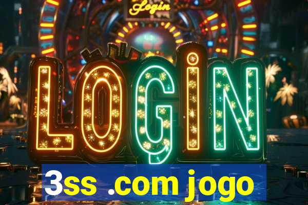 3ss .com jogo