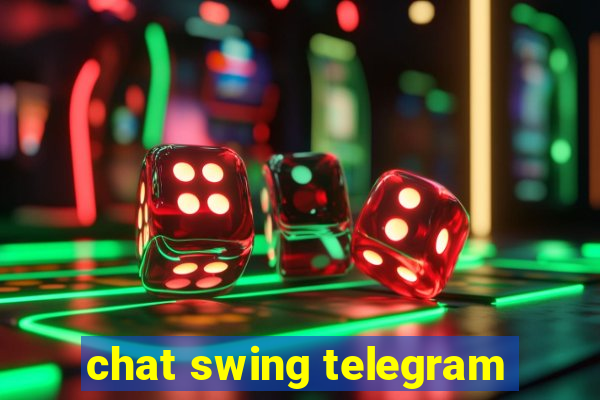 chat swing telegram