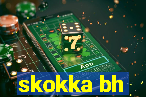 skokka bh