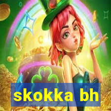 skokka bh