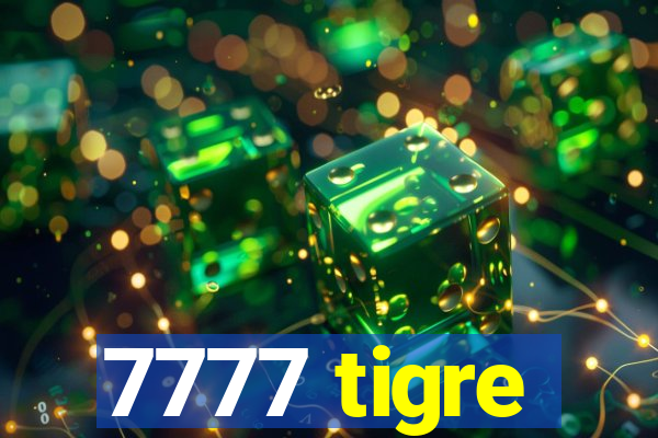 7777 tigre