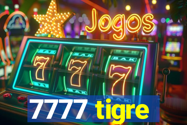 7777 tigre