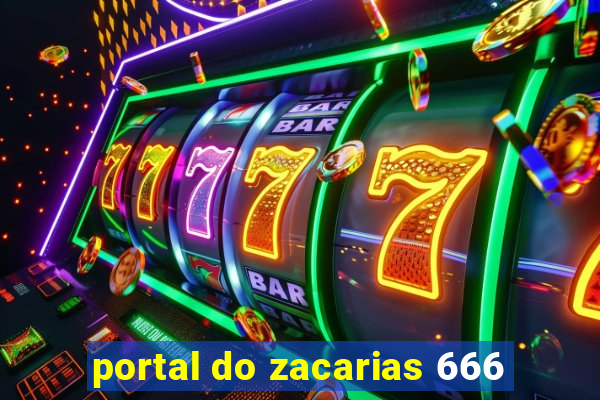 portal do zacarias 666