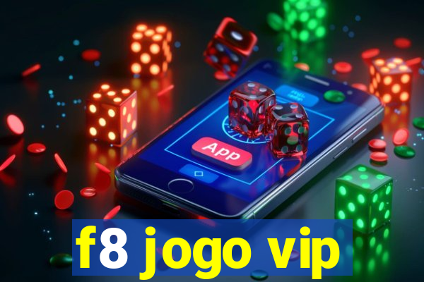 f8 jogo vip