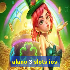 alano 3 slots ios