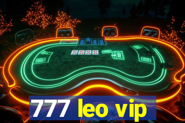 777 leo vip