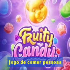 jogo de comer pessoas