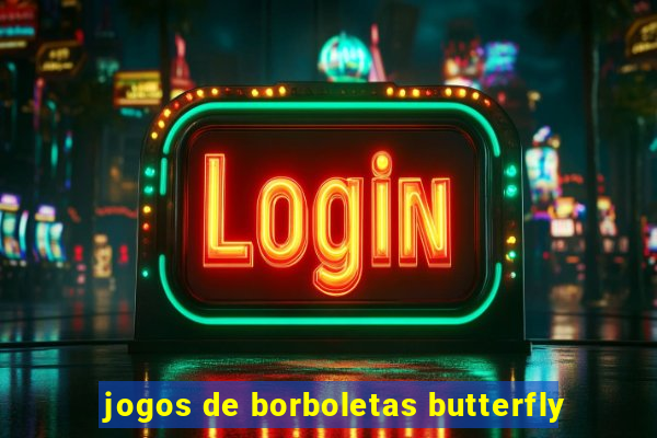 jogos de borboletas butterfly