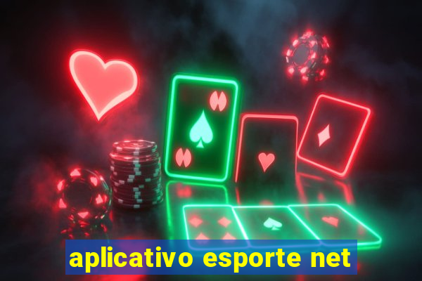 aplicativo esporte net