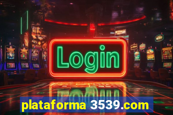 plataforma 3539.com