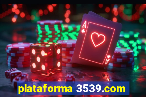 plataforma 3539.com