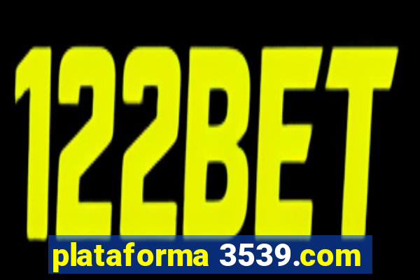 plataforma 3539.com