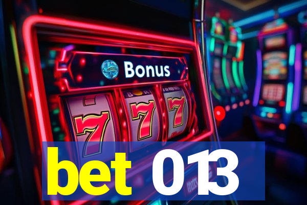 bet 013