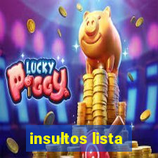 insultos lista