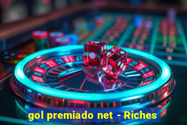 gol premiado net - Riches