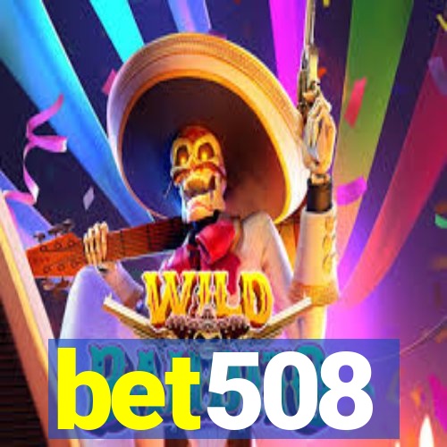 bet508