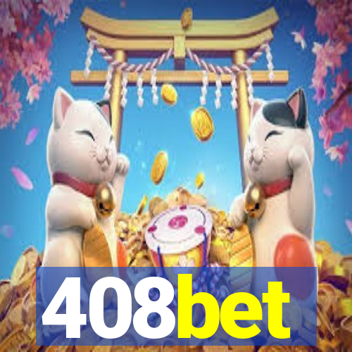 408bet