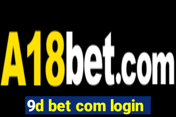 9d bet com login