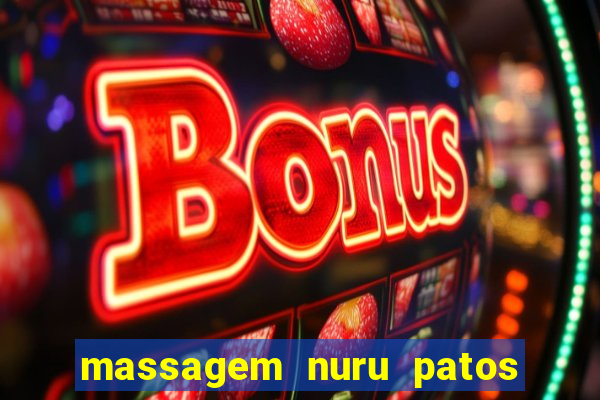 massagem nuru patos de minas