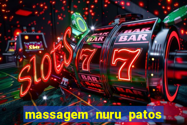 massagem nuru patos de minas