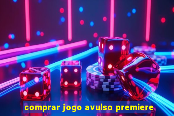 comprar jogo avulso premiere