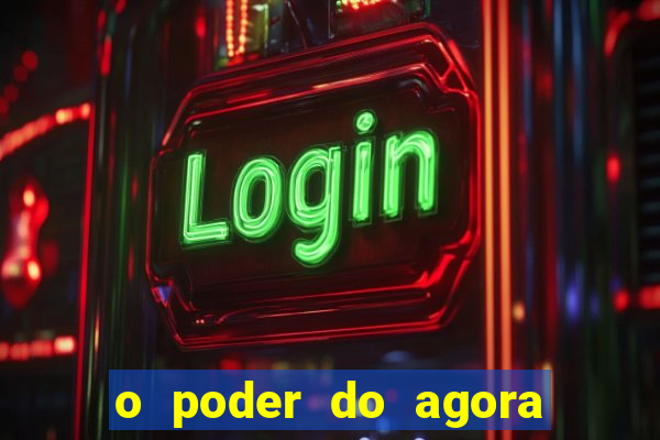 o poder do agora pdf google drive